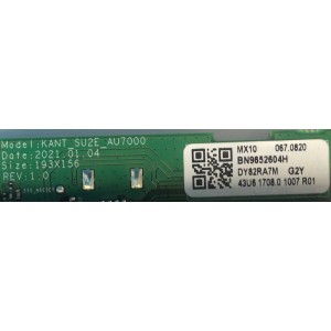MAIN PARA SMART TV 4K SAMSUNG RESOLUCION (3840X2160) / NUMERO DE PARTE BN96-52604H / BN9652604H / KANT_SU2E_AU7000 / E239218 / PANEL CY-BA043HGAR4V / DISPLAY T430QVN03.N / MODELO UN43TU7000FXZA AF13